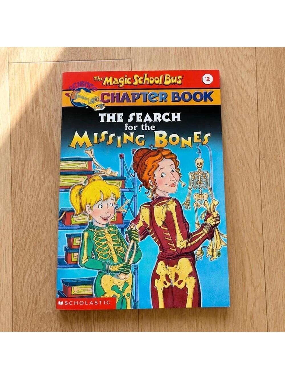 The Magic School Bus Chapter Book #2 The Search for the Missing Bones 1999